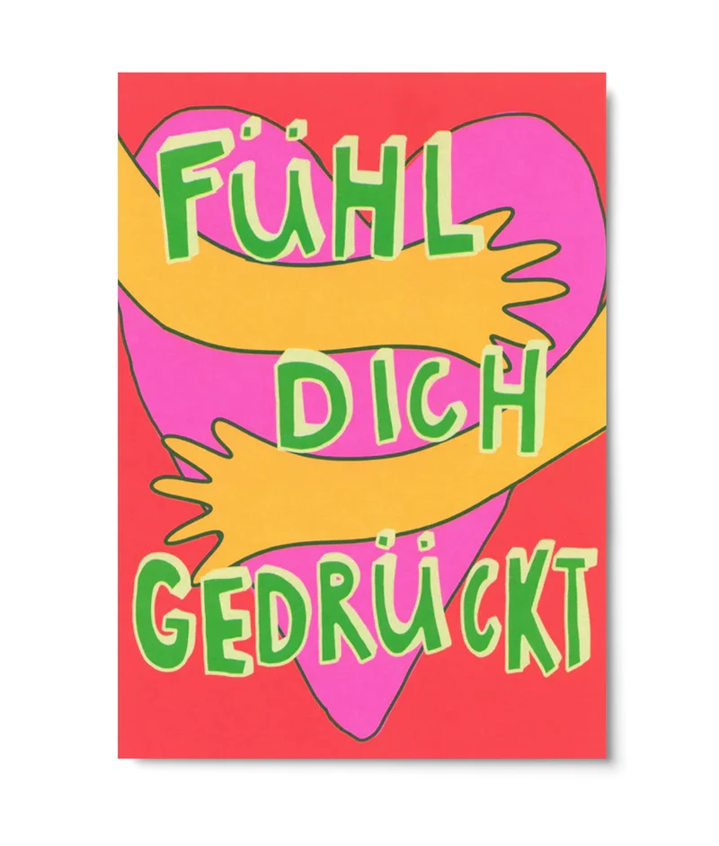 Postkarte Fühl dich gedrückt